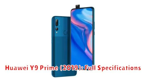 Huawei Y9 Prime (2019): Full Specifications