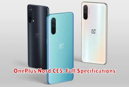 OnePlus Nord CE5: Full Specifications