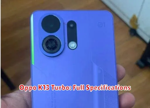 Oppo K13 Turbo: Full Specifications