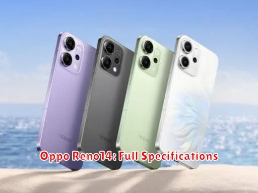 Oppo Reno14: Full Specifications