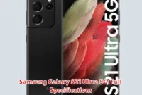 Samsung Galaxy S21 Ultra 5G: Full Specifications