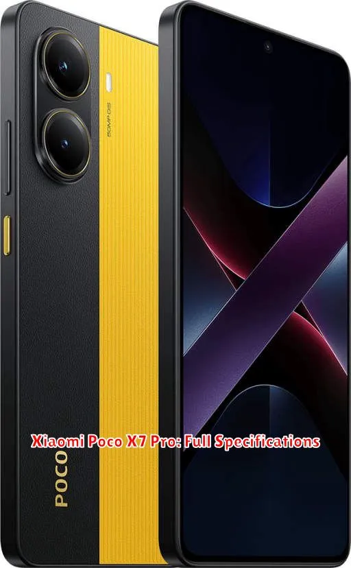 Xiaomi Poco X7 Pro: Full Specifications